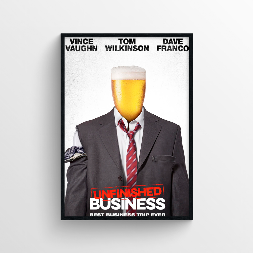 Unfinished Business  (2015) B - POSTER