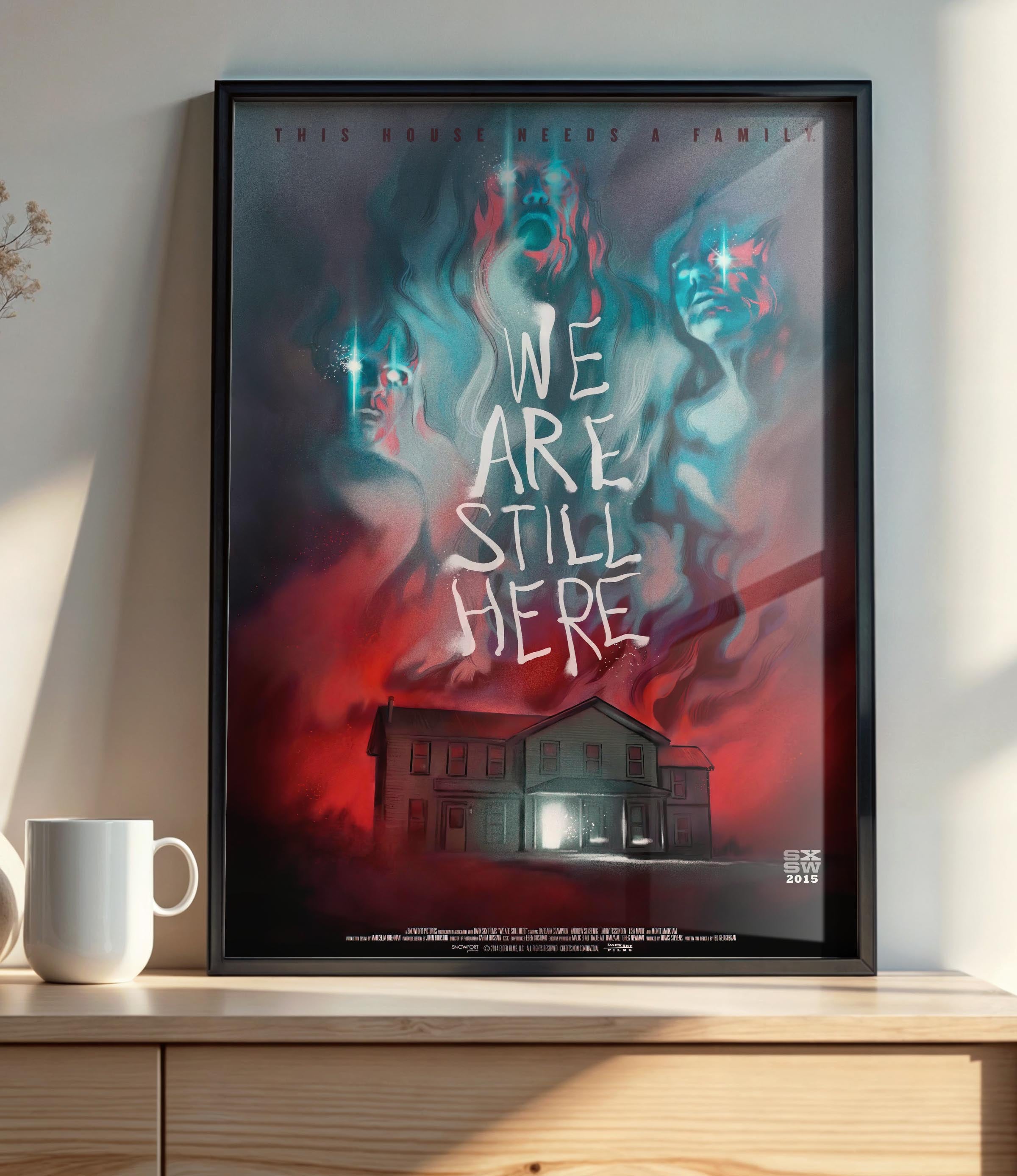 We are Still Here (2015) - POSTER