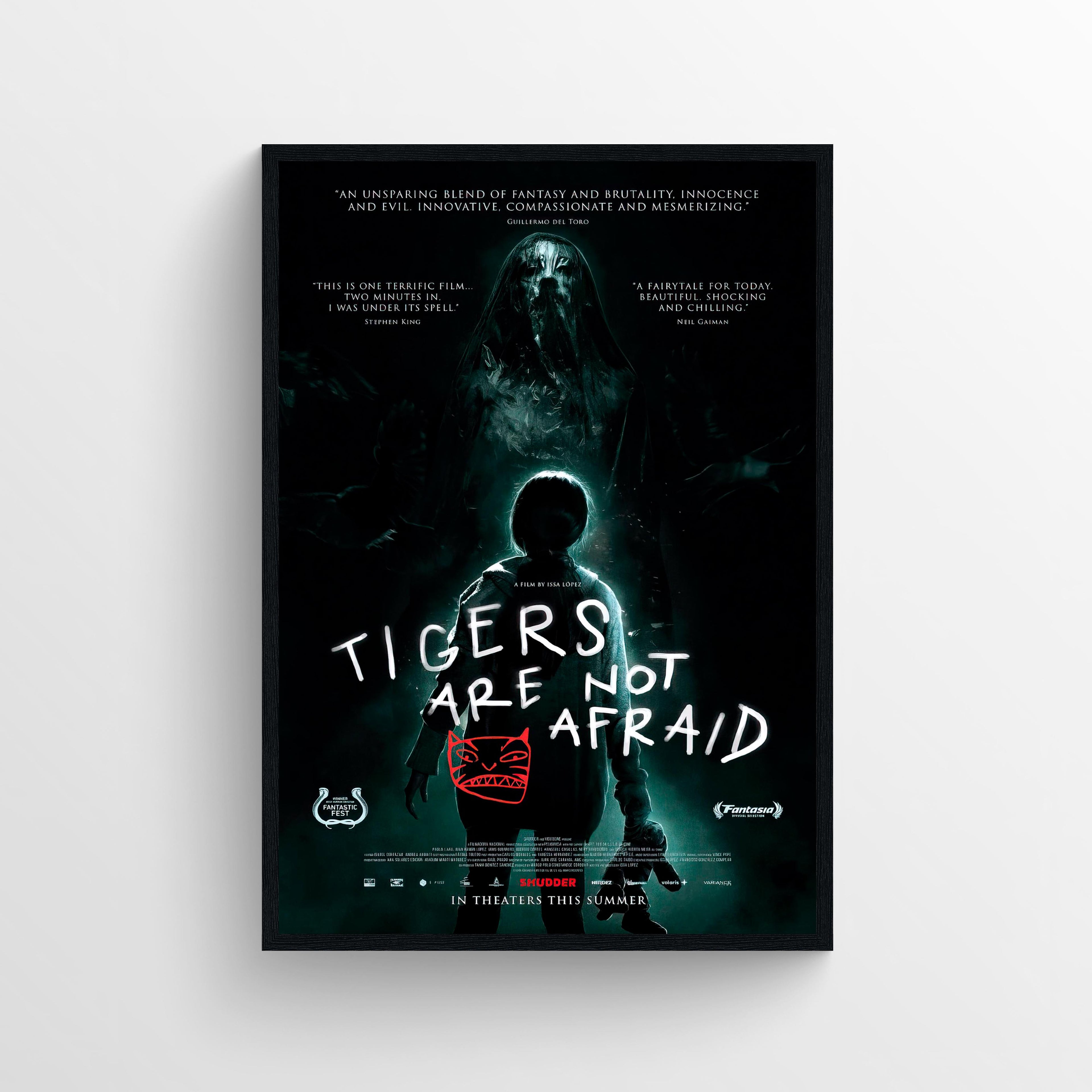 Tigers are Not Afraid  (2017) A - POSTER